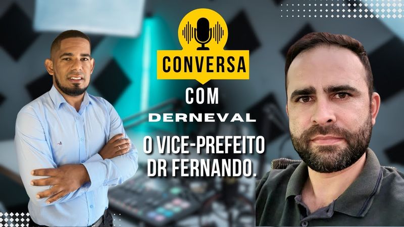 Conversa com Derneval hoje com O  vice prefeito Dr Fernando.