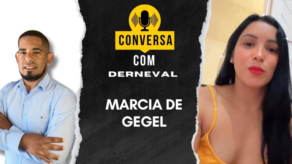 Conversa com Derneval, com Márcia de Gegel.