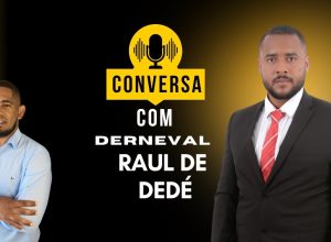 Conversa com Derneval, com Vereador Raul de Dedé.