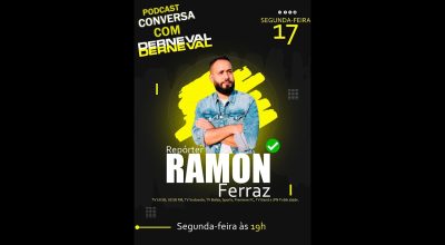 Conversa com Derneval hoje com Ramon Ferraz.