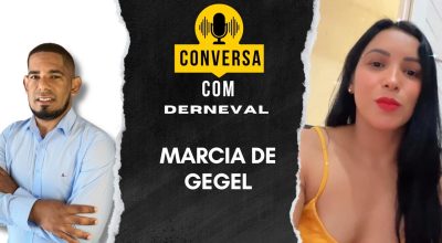 Conversa com Derneval, com Márcia de Gegel.
